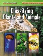 Classifying Plants and Animals di Lewis Parker edito da PERFECTION LEARNING CORP