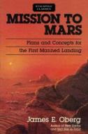 Mission To Mars di James E Oberg edito da Stackpole Books