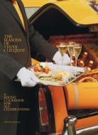 The Veuve Cliquot Celebrations Cook di Stephane Gerschel edito da Rizzoli International Publications