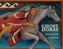 GHOST HORSE di DANIEL WILL-HARRIS edito da LIGHTNING SOURCE UK LTD