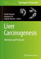 Liver Carcinogenesis edito da HUMANA PR