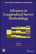Advances In Longitudinal Survey Methodology di Peter Lynn edito da John Wiley And Sons Ltd