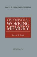 Visuo-spatial Working Memory di Robert H. Logie edito da Psychology Press