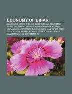 Economy Of Bihar: Economy Of Bihar, Guln di Books Llc edito da Books LLC, Wiki Series
