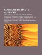 Commune De Haute-autriche: Linz, Steyr, di Livres Groupe edito da Books LLC, Wiki Series