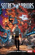 Secret Warriors Vol. 2: If Trouble Must Come di Matt Rosenberg edito da Marvel Comics