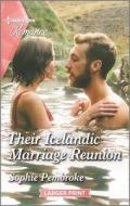 Their Icelandic Marriage Reunion di Sophie Pembroke edito da HQN BOOKS