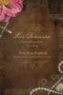 His Treasure: Gems of Love from Your King di Sheri Rose Shepherd edito da TYNDALE HOUSE PUBL