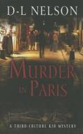 Murder in Paris di D-L Nelson edito da Five Star (ME)