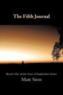 The Fifth Journal di Matt Sims edito da AuthorHouse