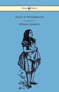 Alice in Wonderland - Illustrated by Dudley Jarrett di Lewis Carroll edito da Pook Press