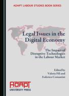 Legal Issues In The Digital Economy edito da Cambridge Scholars Publishing