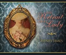 The Portrait of a Lady di Henry James edito da Dreamscape Media