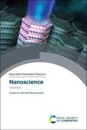 Nanoscience: Volume 6 edito da ROYAL SOCIETY OF CHEMISTRY