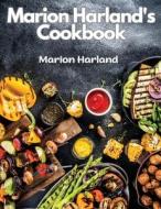 Marion Harland's Cookbook di Marion Harland edito da Exotic Publisher