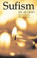 SUFISM IN ACTION di Dr H. J. Witteveen edito da Pavilion Books