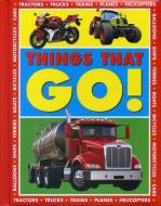 Things That Go! di Armadillo Press edito da Anness Publishing