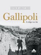 Gallipoli di Ashley Ekins edito da Exisle Publishing