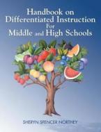 Handbook On Differentiated Instruction For Middle & High Schools di Sheryn Spencer-Waterman edito da Taylor & Francis Ltd