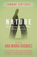 Nature di Vasquez Ana Maria Vasquez edito da Sacred Stories Publishing, LLC