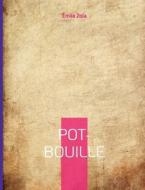 Pot-Bouille di Émile Zola edito da Books on Demand