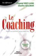 Le coaching di Chantal Higy-Lang, Charles Gellman edito da ADIZES INST