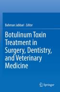 Botulinum Toxin Treatment in Surgery, Dentistry, and Veterinary Medicine edito da Springer International Publishing