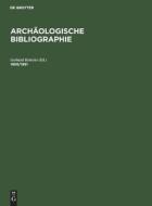 Archäologische Bibliographie, Archäologische Bibliographie (1950/1951) edito da De Gruyter