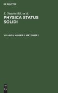 Physica status solidi, Volume 6, Number 3, September 1 edito da De Gruyter
