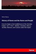 History of Rome and the Rome and People di Victor Duruy edito da hansebooks