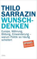 Wunschdenken di Thilo Sarrazin edito da DVA Dt.Verlags-Anstalt