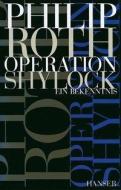 Operation Shylock di Philip Roth edito da Hanser, Carl GmbH + Co.