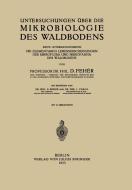 Untersuchungen über die Mikrobiologie des Waldbodens di R. Bokor, D. Fehaer, L. Varga edito da Springer Berlin Heidelberg