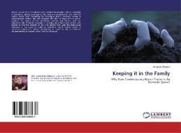 Keeping it in the Family di Jonathan Stewart edito da LAP Lambert Academic Publishing