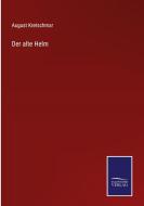 Der alte Helm di August Kretschmar edito da Salzwasser-Verlag
