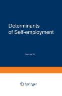 Determinants of Self-employment di Gerrit de Wit edito da Physica-Verlag HD