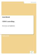 CRM-Controlling di Ivana Mravak edito da Diplom.de