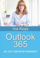 Outlook 365 di Ina Koys edito da Computertrainerin.de
