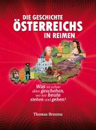 Die Geschichte Österreichs in Reimen di Thomas Brezina edito da edition a GmbH