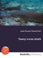 Tawny Nurse Shark edito da Book On Demand Ltd.