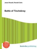 Battle Of Tinchebray di Jesse Russell, Ronald Cohn edito da Book On Demand Ltd.