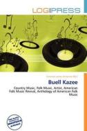 Buell Kazee edito da Log Press