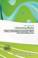 Lifesaving Medal edito da Aud Publishing