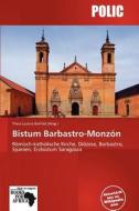 Bistum Barbastro-monzon edito da Betascript Publishing