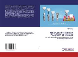 Bone Considerations in Placement of Implant di Abhishek Sarda, Sumit Bedia edito da LAP Lambert Academic Publishing