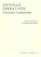 Conceptos de sistemas operativos : conceptos fundamentales di James L. Peterson, Abraham Silberschatz edito da Editorial Reverté