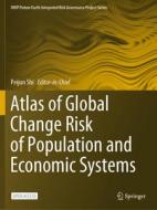 Atlas of Global Change Risk of Population and Economic Systems edito da SPRINGER NATURE