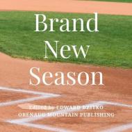 Brand New Season Brand New Season