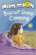 Biscuit Goes Camping di Alyssa Satin Capucilli edito da HARPERCOLLINS