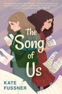 The Song of Us di Kate Fussner edito da KATHERINE TEGEN BOOKS
